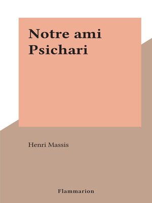 cover image of Notre ami Psichari